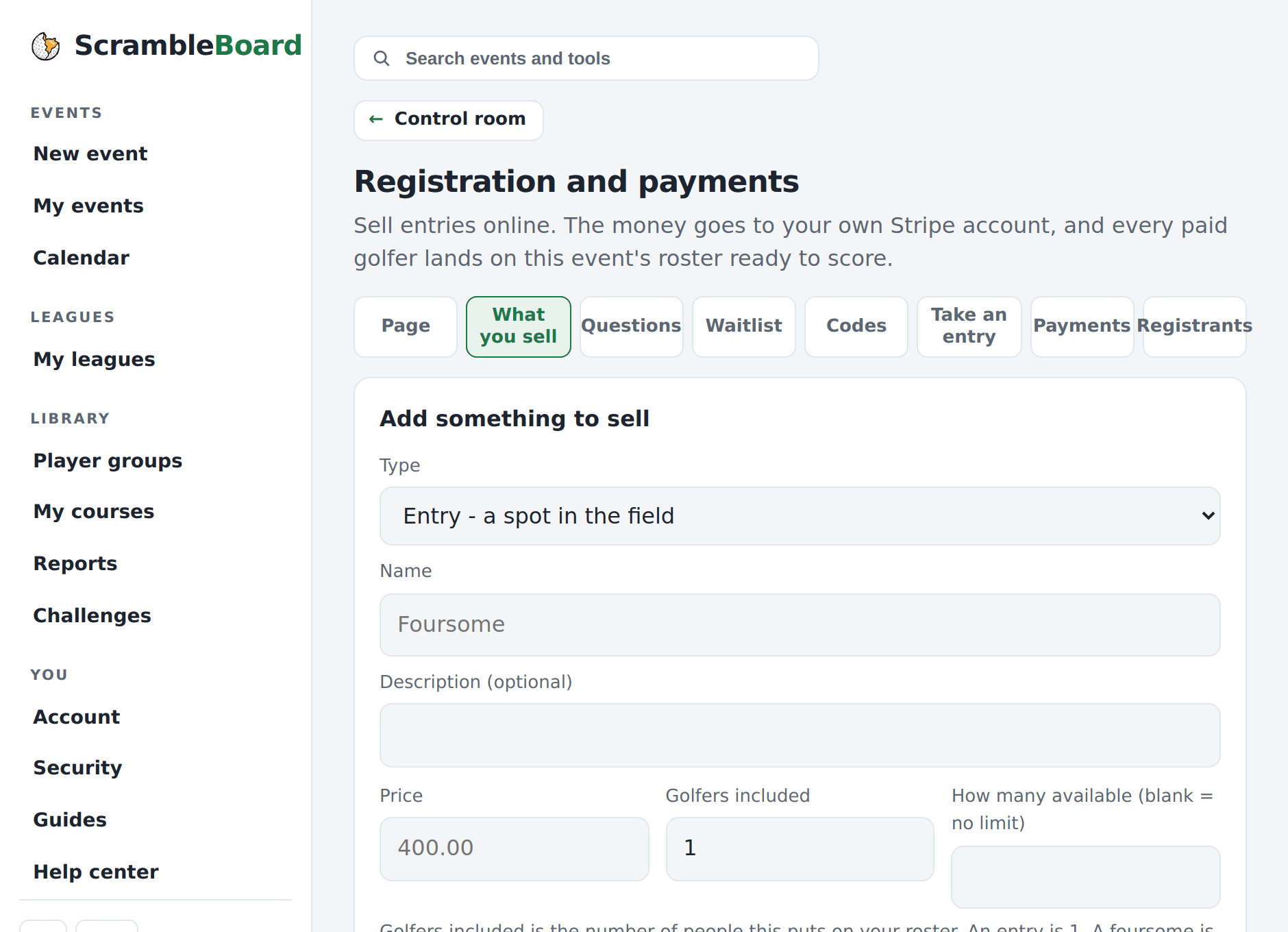 What you sell - entries, sponsorships and guests, each with its own price